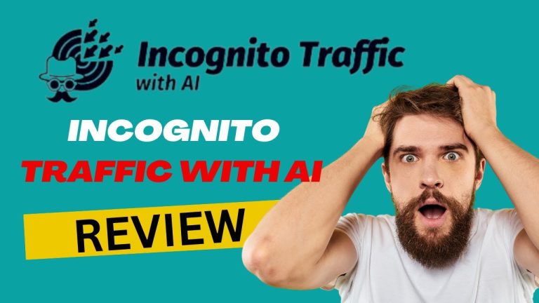 Incognito Traffic with AI Review 2023 – ⚠️SCAM EXPOSED⚠️